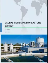Global Membrane Bioreactors Market 2017-2021